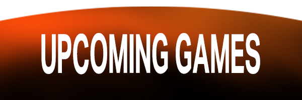 Upcoming Games